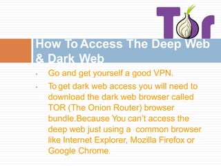 how to get on dark web